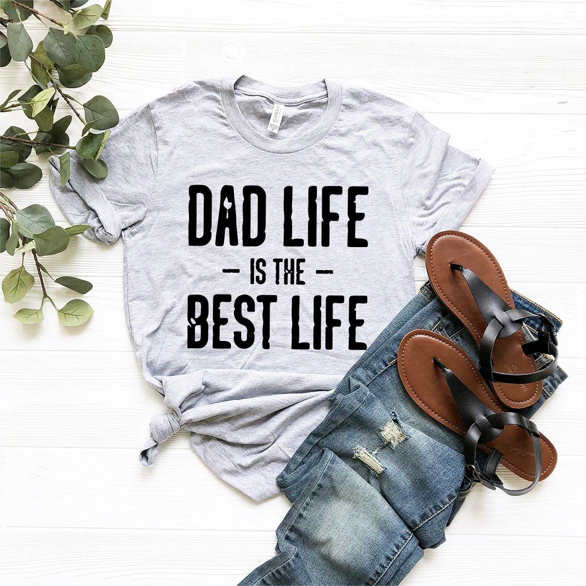 dad life t shirt