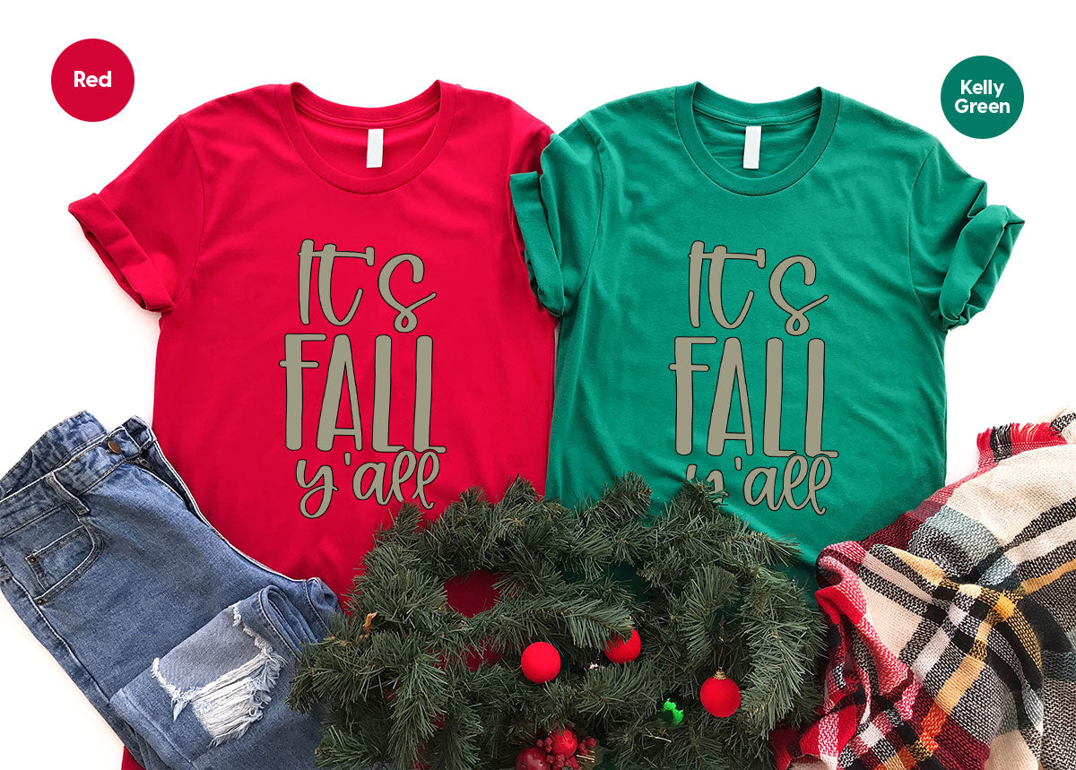 Fall Crewneck Sweatshirt, Its Fall Yall T-Shirt, Fall Gifts, Gifts for Her, Autumn Clothing, Thanksgiving Graphic Tees, Toddler T Shirt