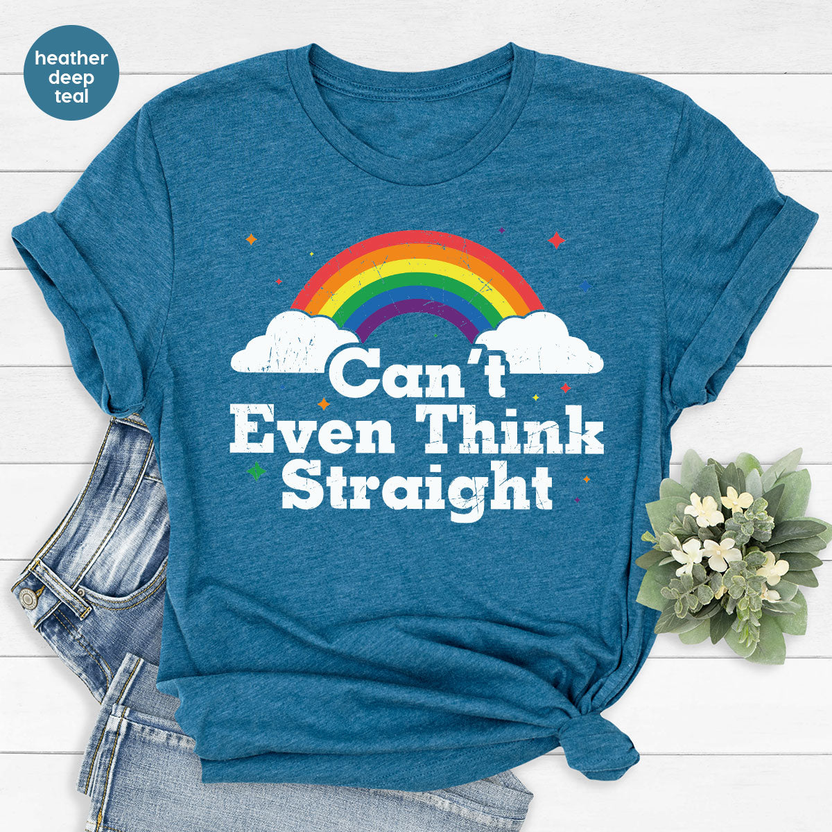 Can I Even Think Straight Shirt, Rainbow T-Shirt, LGBT T-Shirt