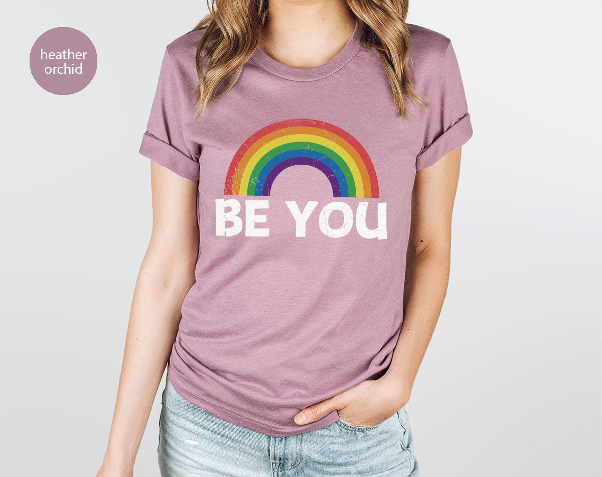 Rainbow T-Shirt, Be You Shirt, LGBT Pride Shirt, LGBT T-Shirt