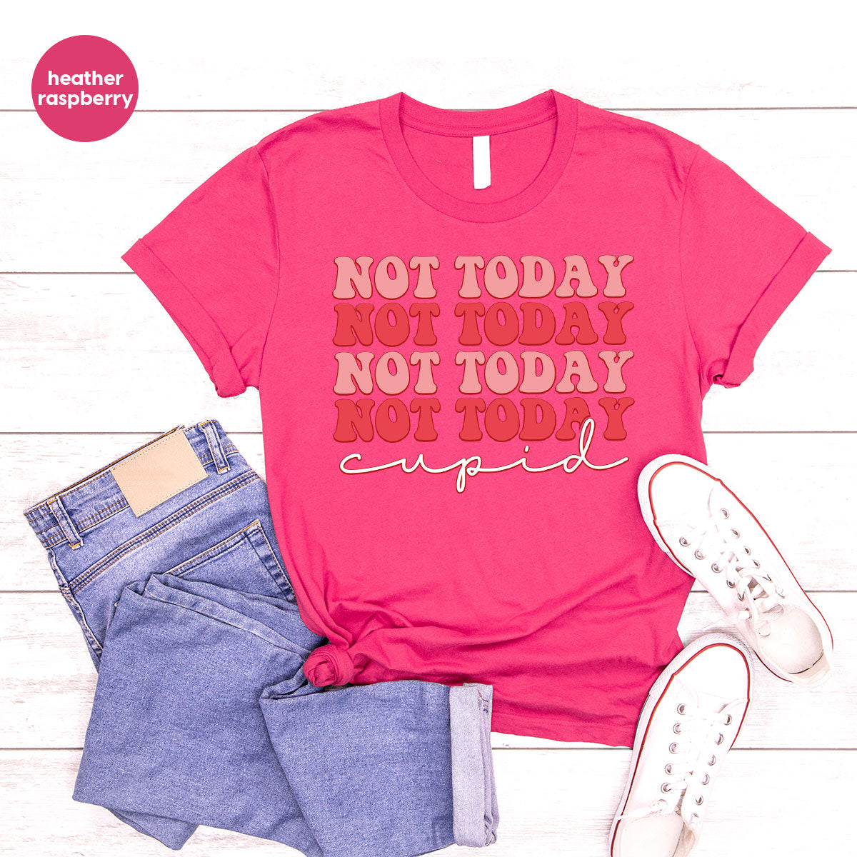 Not Today Shirt, Cupid T-Shirt, Cute Tee