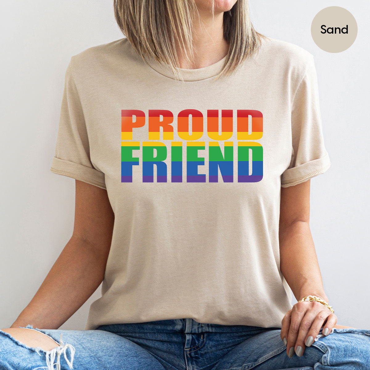 LGBT Friendship Shirt, Proud Friend T-Shirt, LGBT Gift Tee