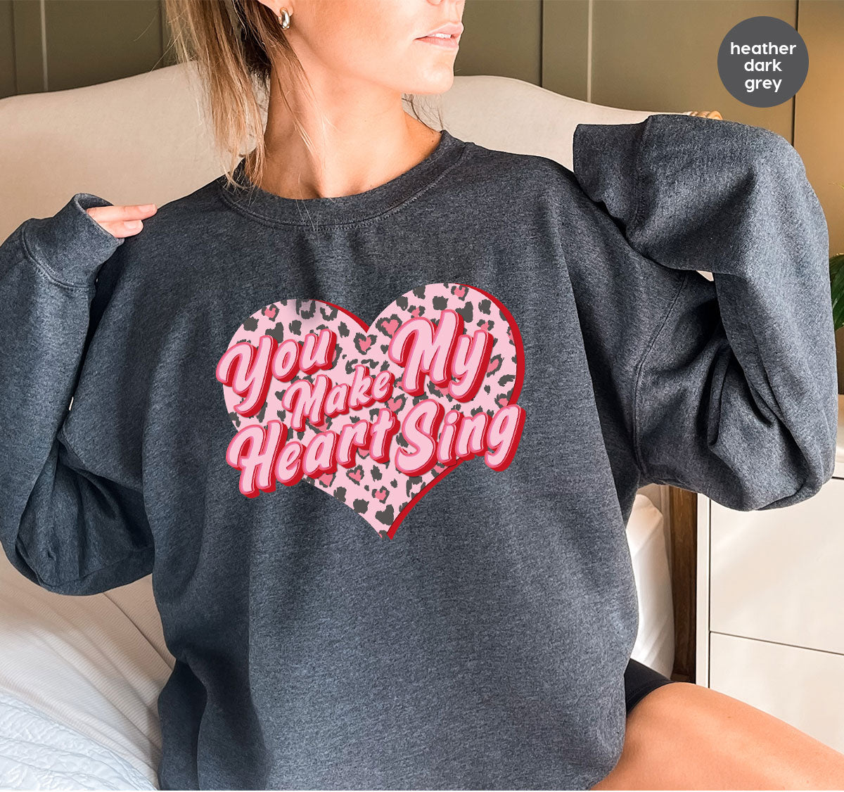 You Make My Heart Sing Shirt, Valentine's Day Romantic Gift