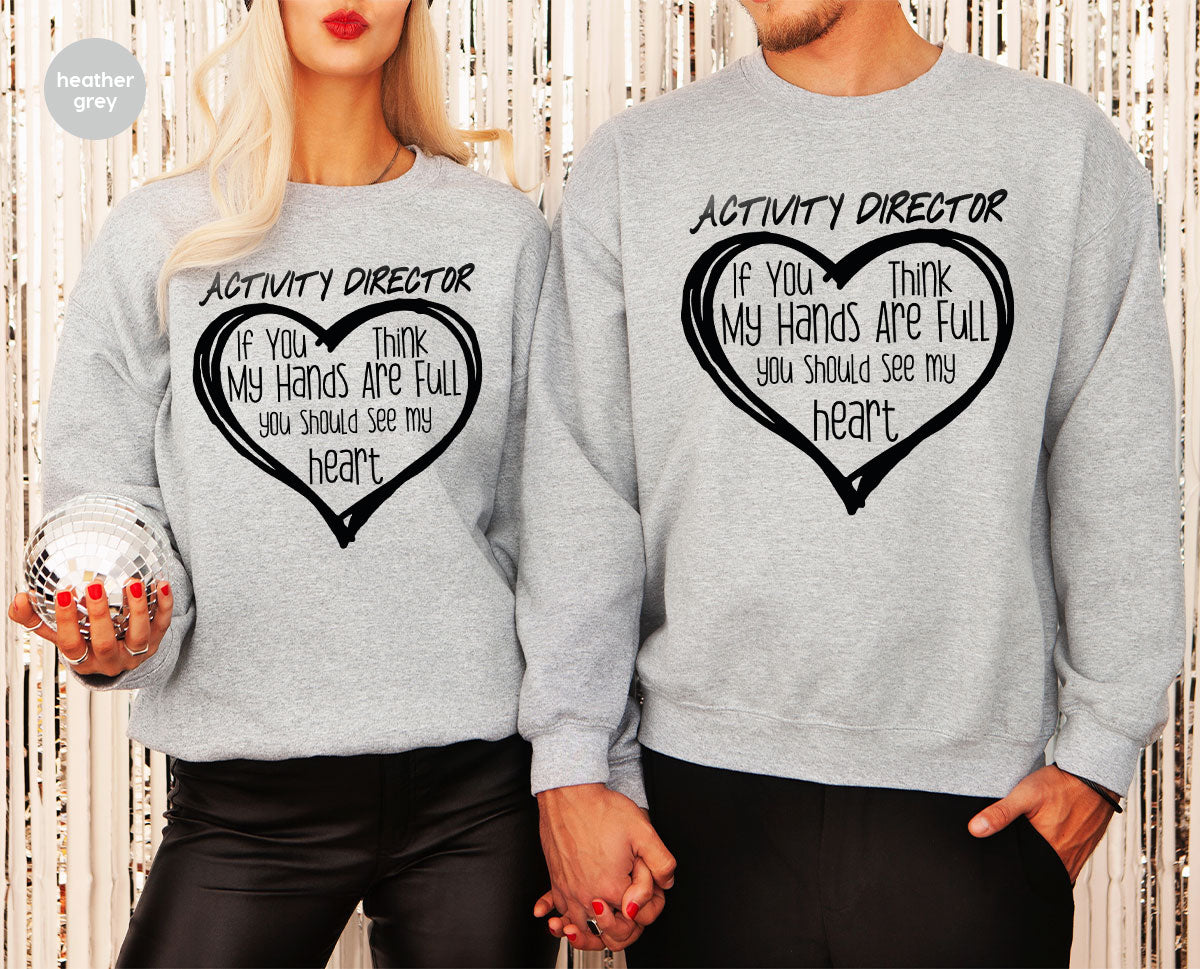 Activity Director Shirt, Love Shirt, Heart Shirt, Gift For Couples