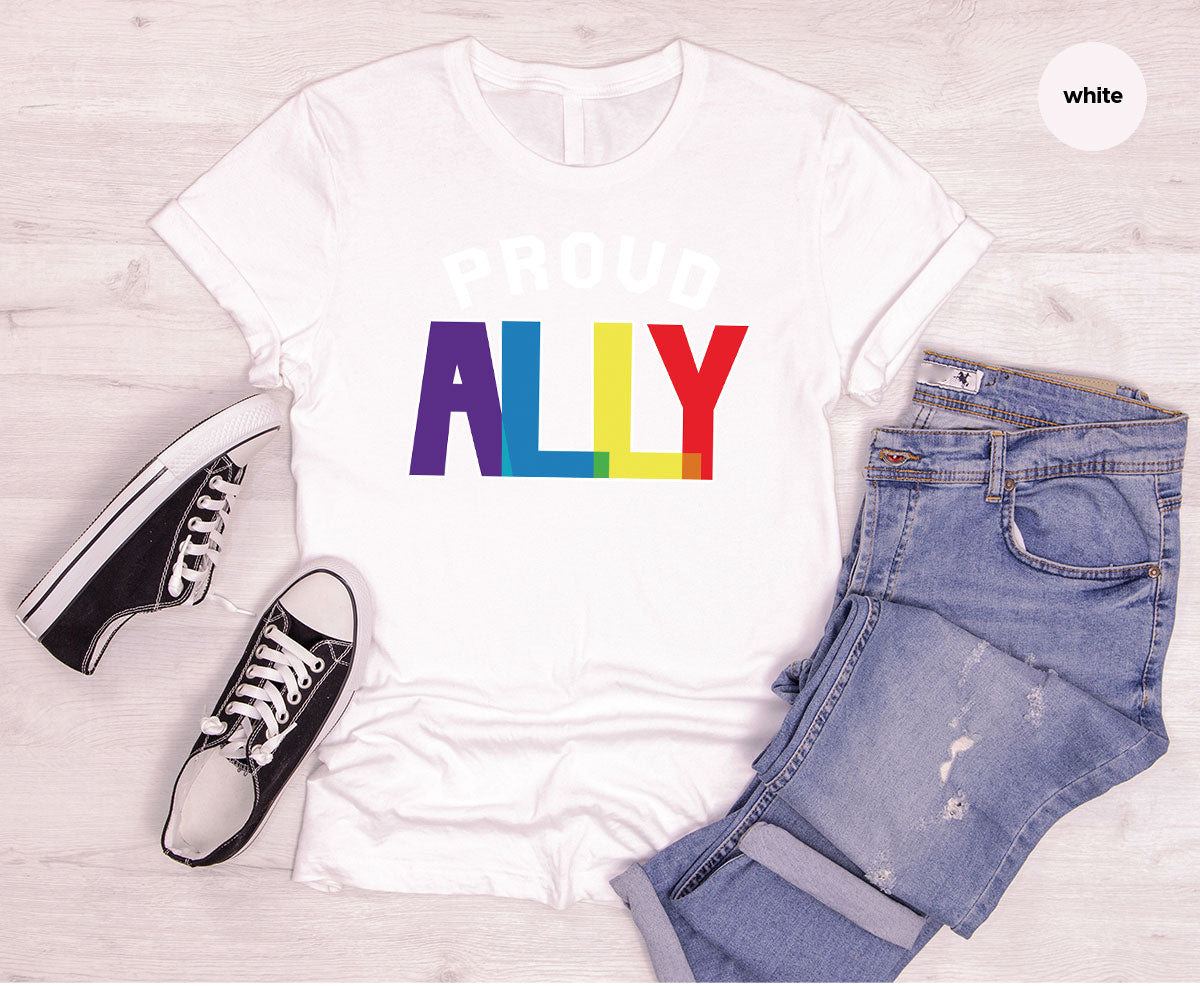 Proud Ally Shirt, LGBT Ally T-Shirt, LGBT Proud Tee