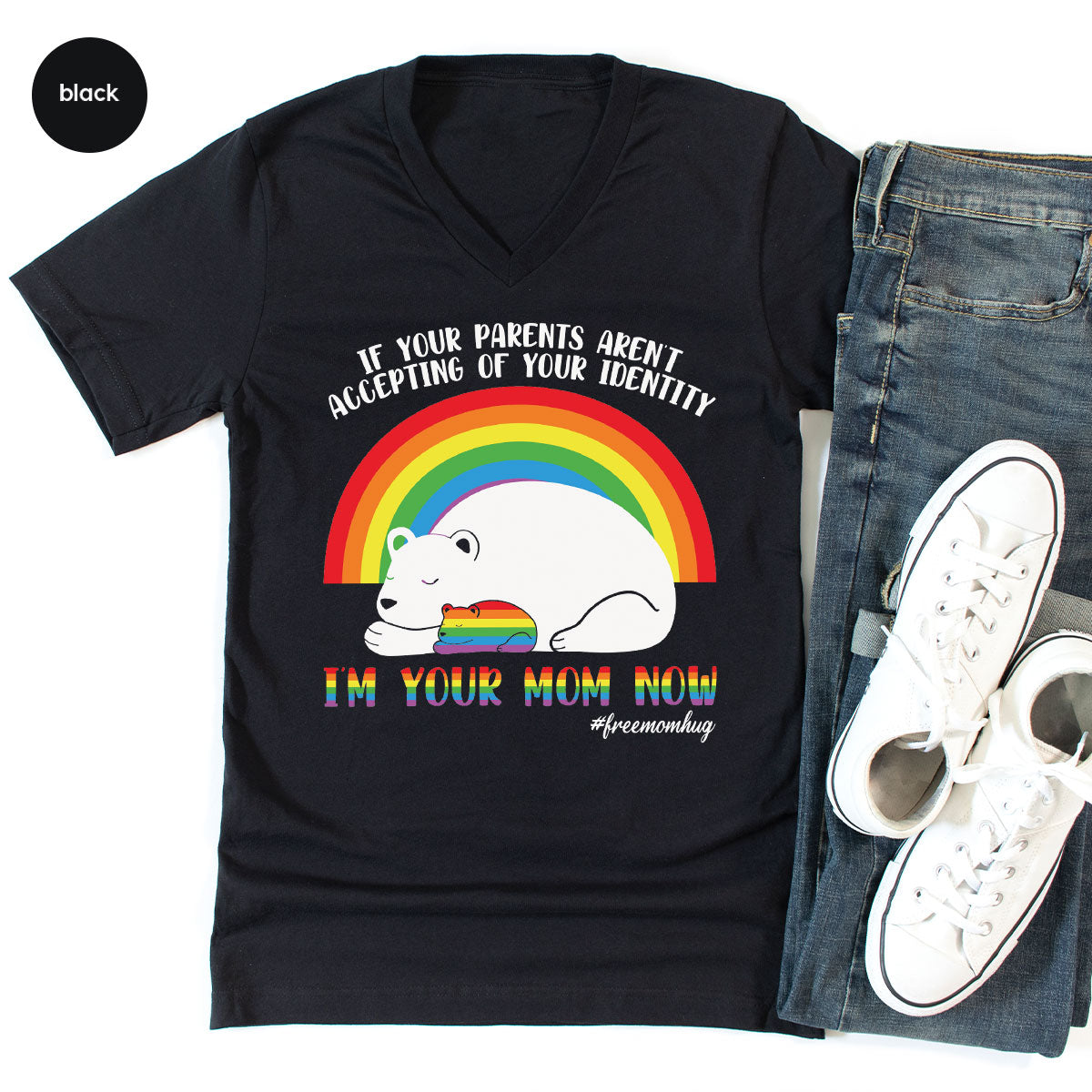 I'm Your Mom Now T-Shirt, Cute LGBT T-Shirt, LGBT Glory Tee