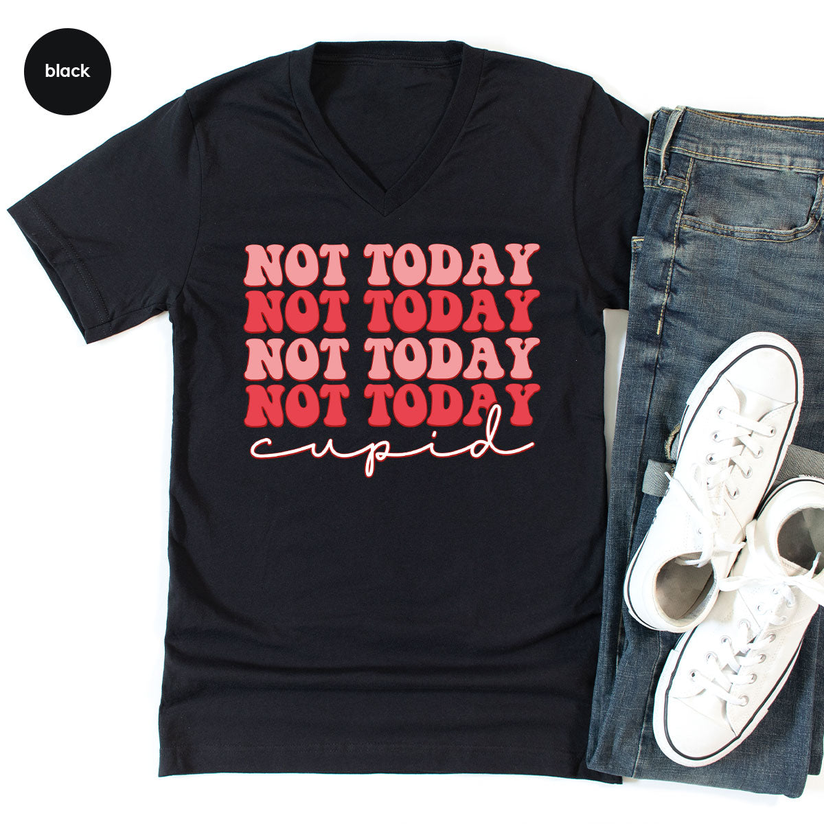 Not Today Shirt, Cupid T-Shirt, Cute Tee