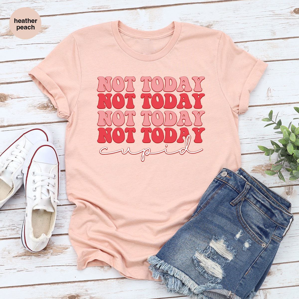 Not Today Shirt, Cupid T-Shirt, Cute Tee