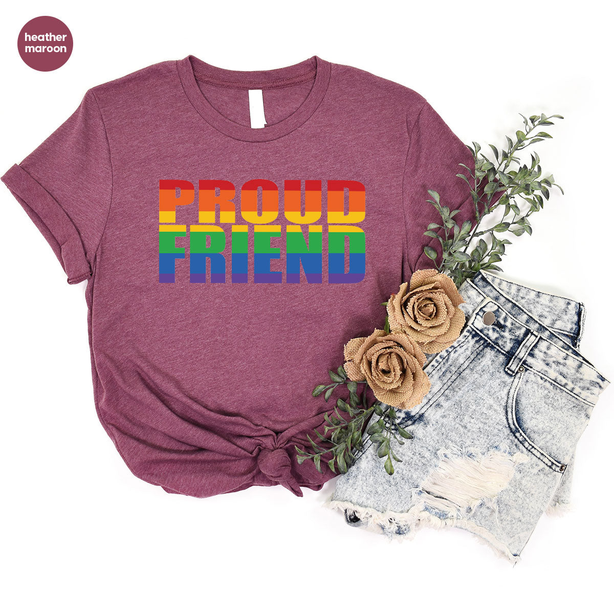 LGBT Friendship Shirt, Proud Friend T-Shirt, LGBT Gift Tee