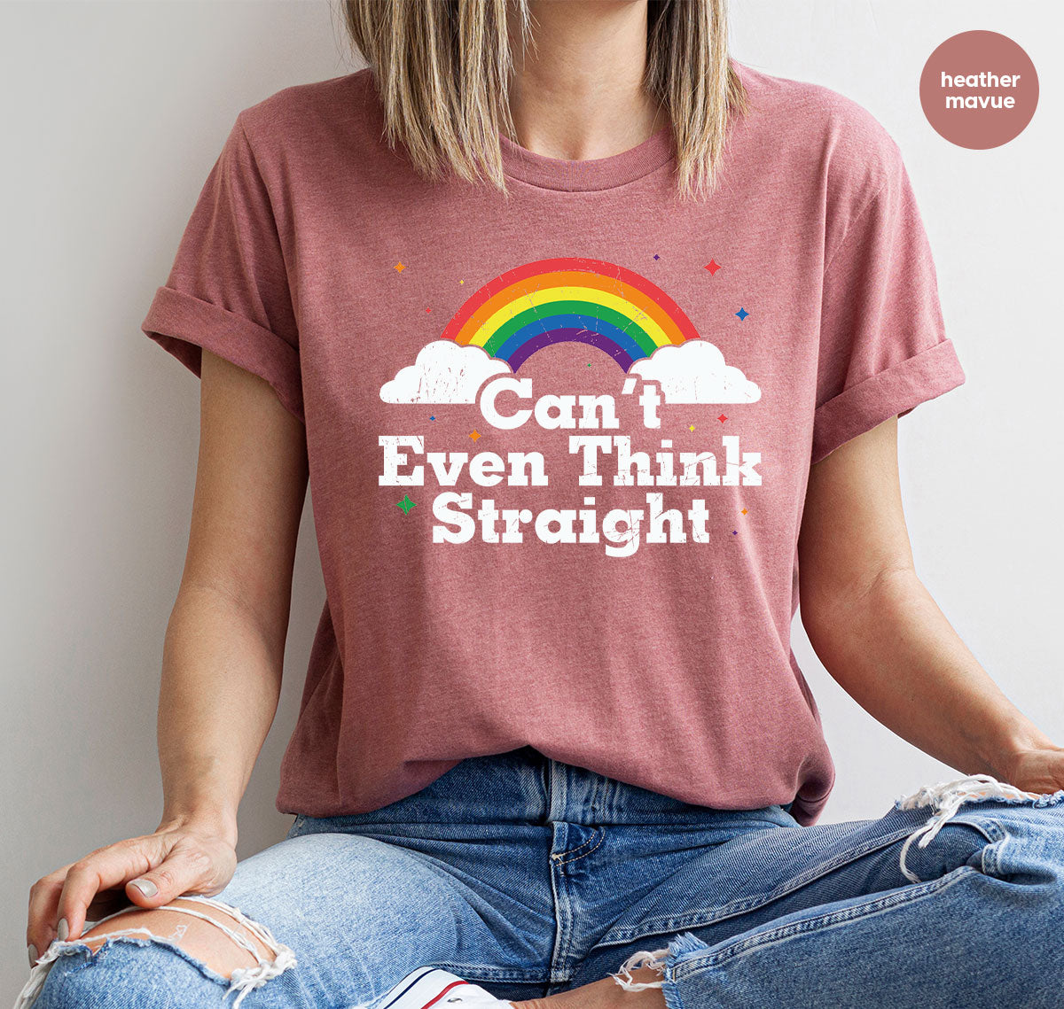 Can I Even Think Straight Shirt, Rainbow T-Shirt, LGBT T-Shirt