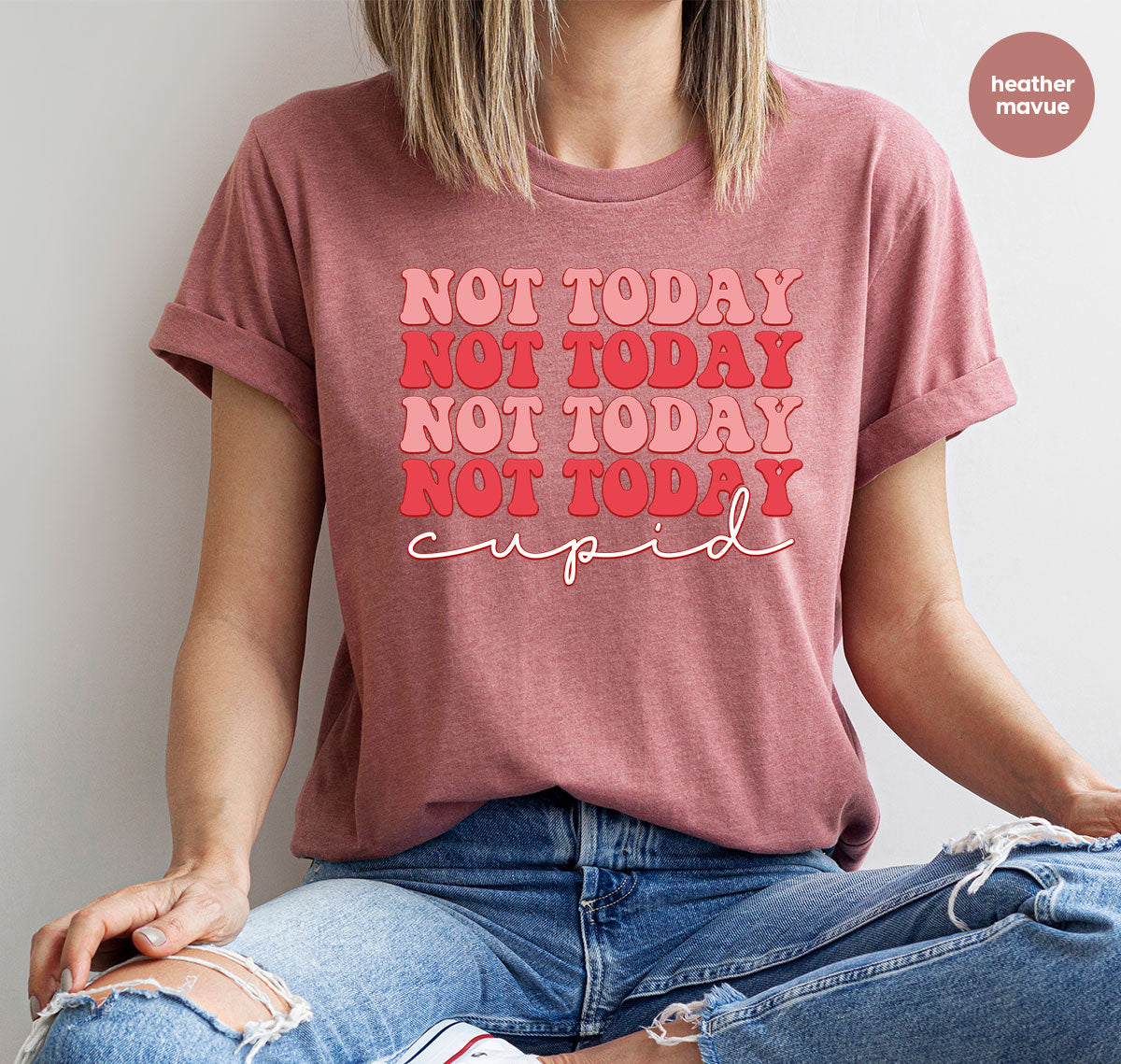 Not Today Shirt, Cupid T-Shirt, Cute Tee