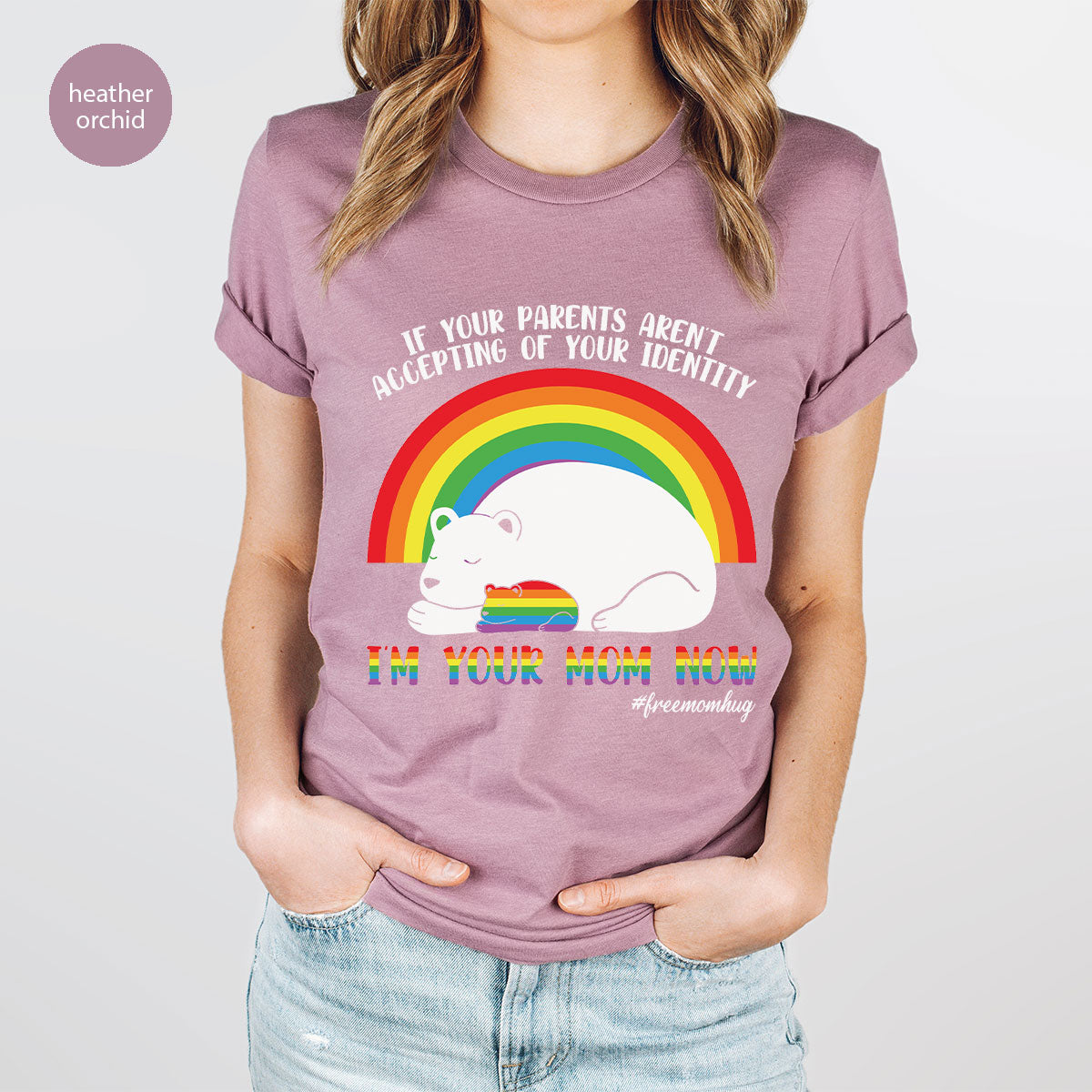 I'm Your Mom Now T-Shirt, Cute LGBT T-Shirt, LGBT Glory Tee