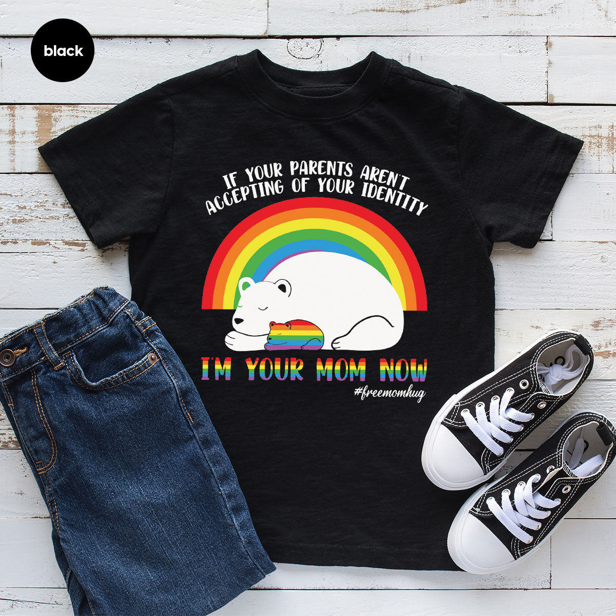 I'm Your Mom Now T-Shirt, Cute LGBT T-Shirt, LGBT Glory Tee