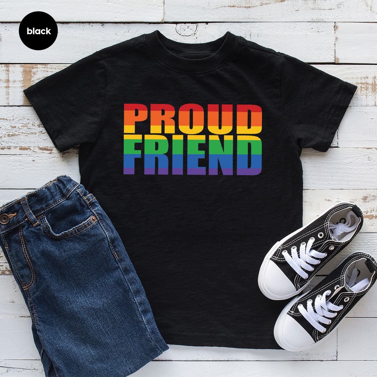 LGBT Friendship Shirt, Proud Friend T-Shirt, LGBT Gift Tee