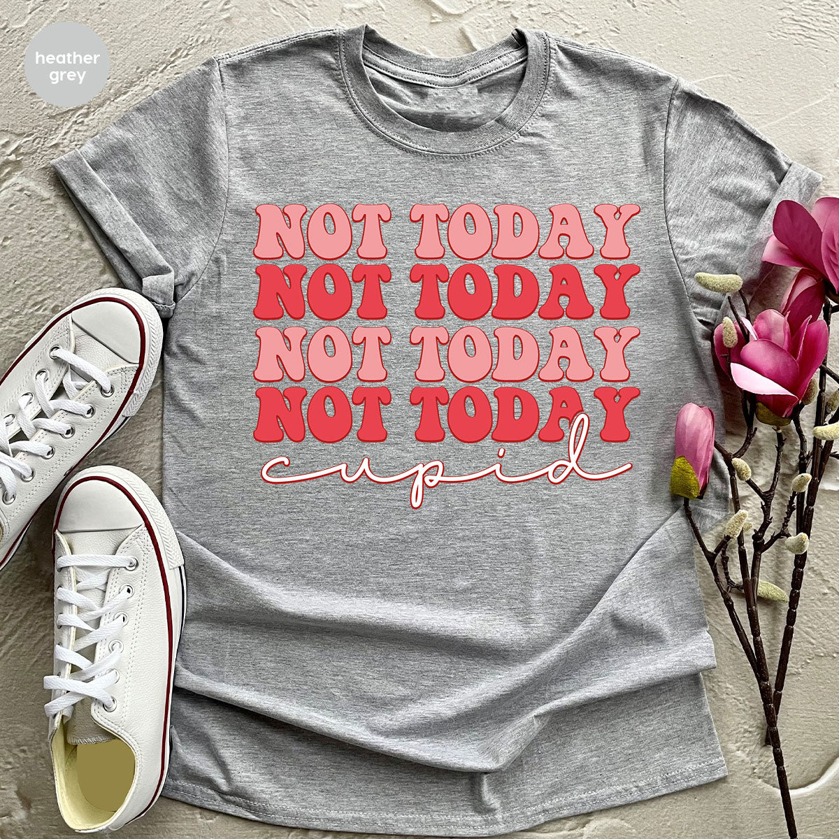 Not Today Shirt, Cupid T-Shirt, Cute Tee