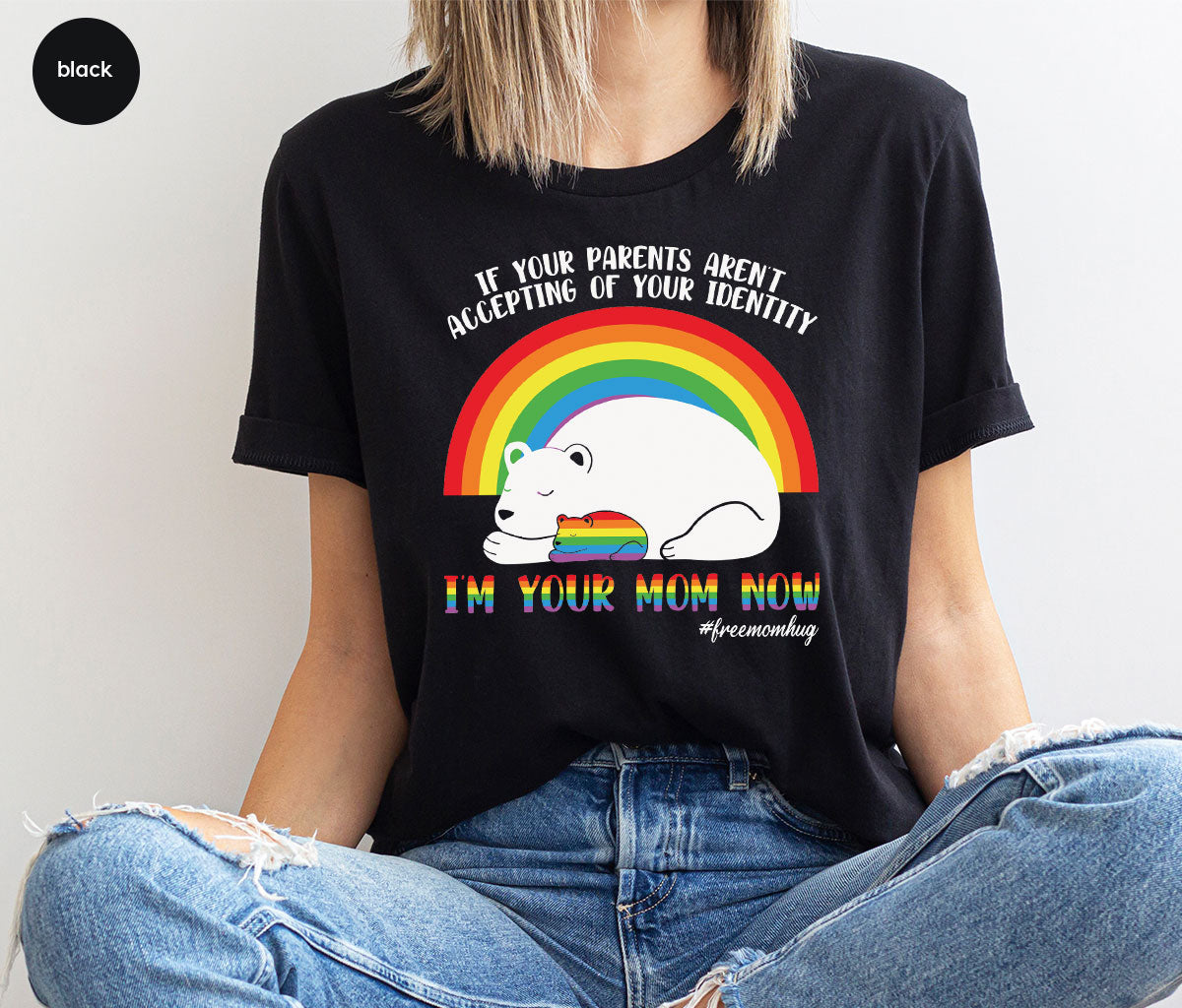 I'm Your Mom Now T-Shirt, Cute LGBT T-Shirt, LGBT Glory Tee