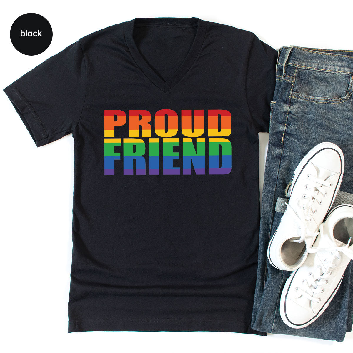 LGBT Friendship Shirt, Proud Friend T-Shirt, LGBT Gift Tee