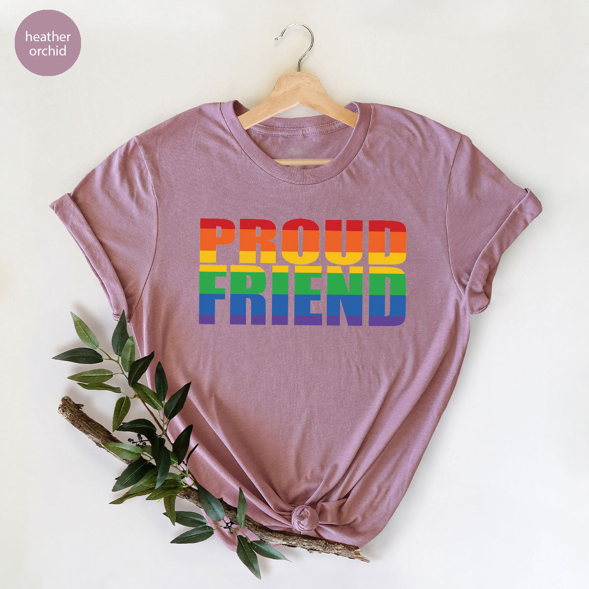 LGBT Friendship Shirt, Proud Friend T-Shirt, LGBT Gift Tee