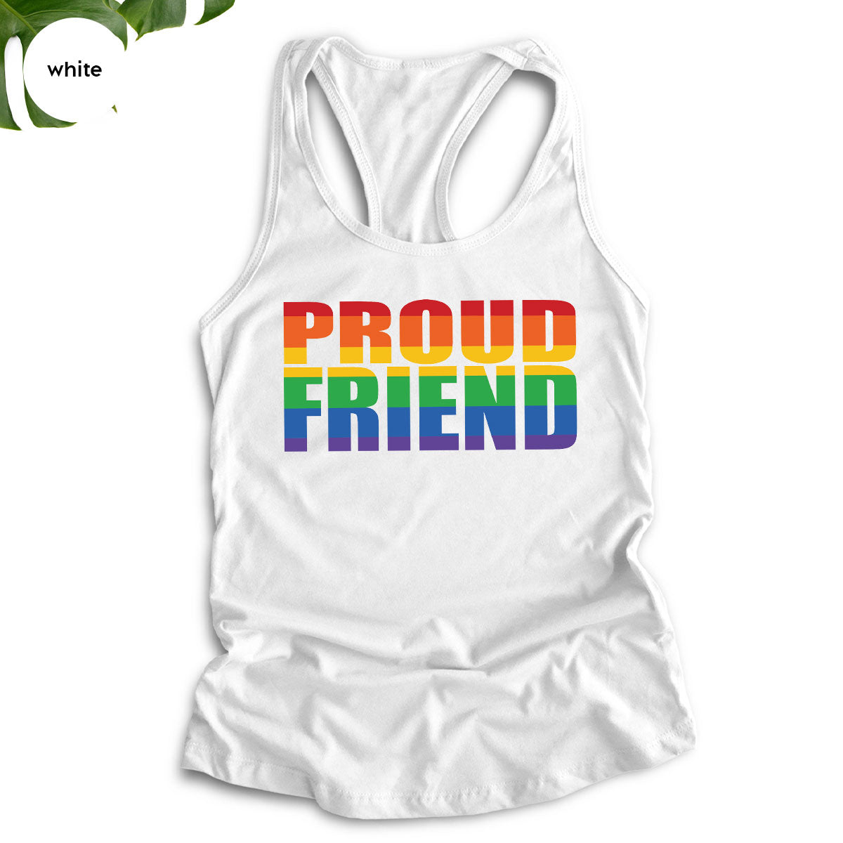 LGBT Friendship Shirt, Proud Friend T-Shirt, LGBT Gift Tee