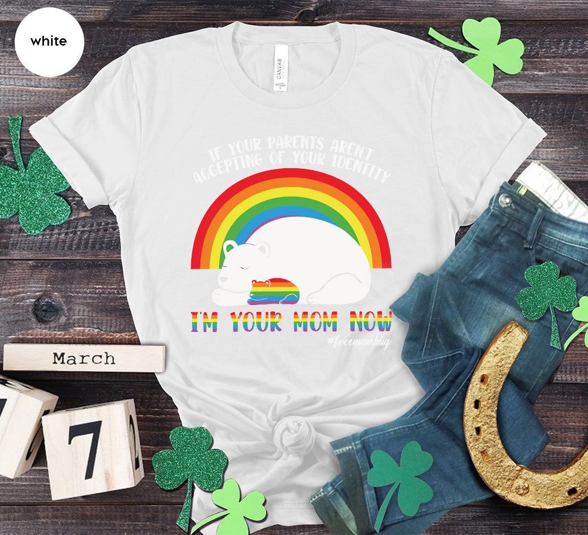 I'm Your Mom Now T-Shirt, Cute LGBT T-Shirt, LGBT Glory Tee