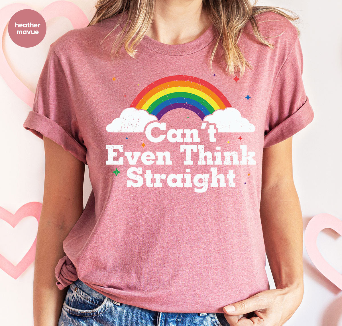 Can I Even Think Straight Shirt, Rainbow T-Shirt, LGBT T-Shirt