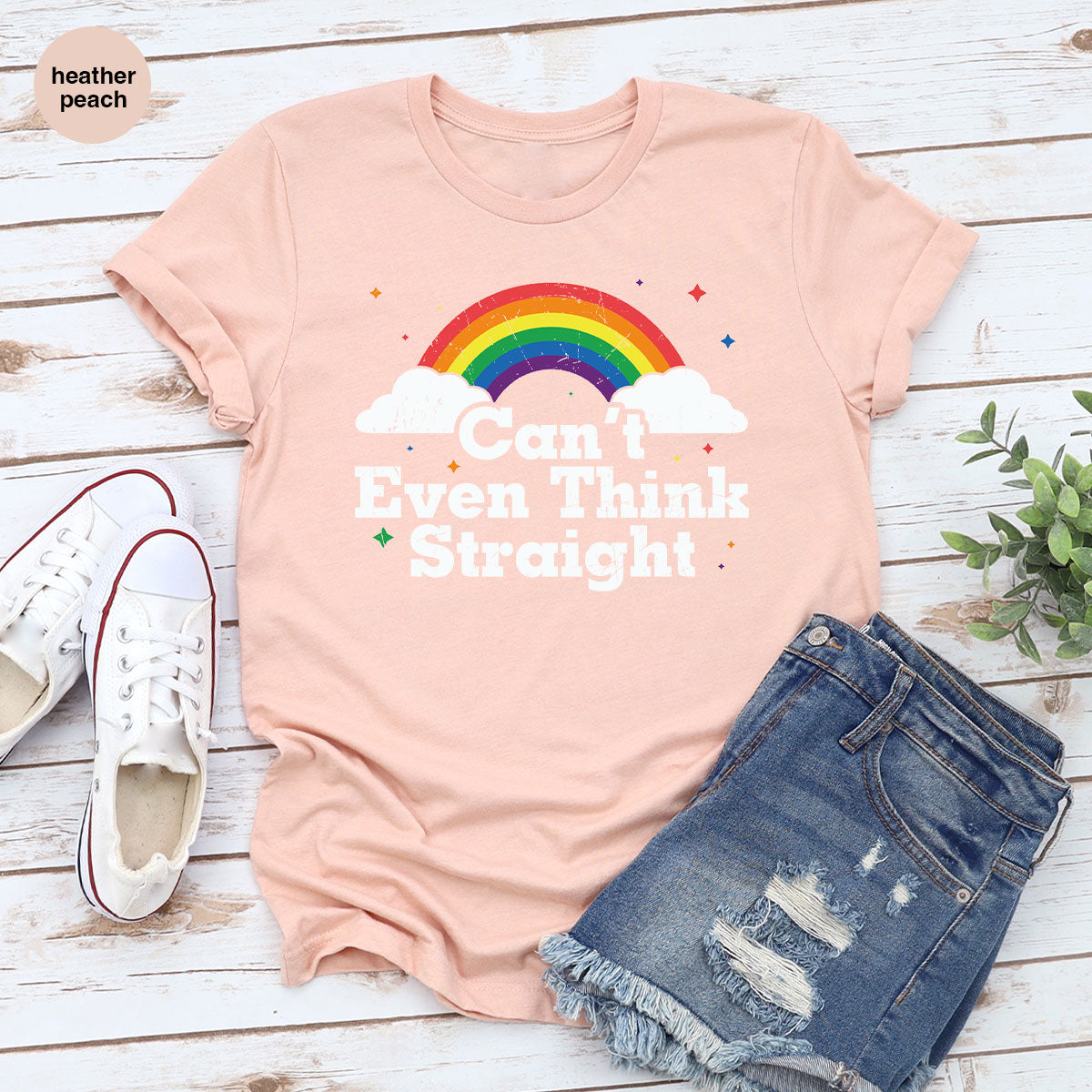 Can I Even Think Straight Shirt, Rainbow T-Shirt, LGBT T-Shirt