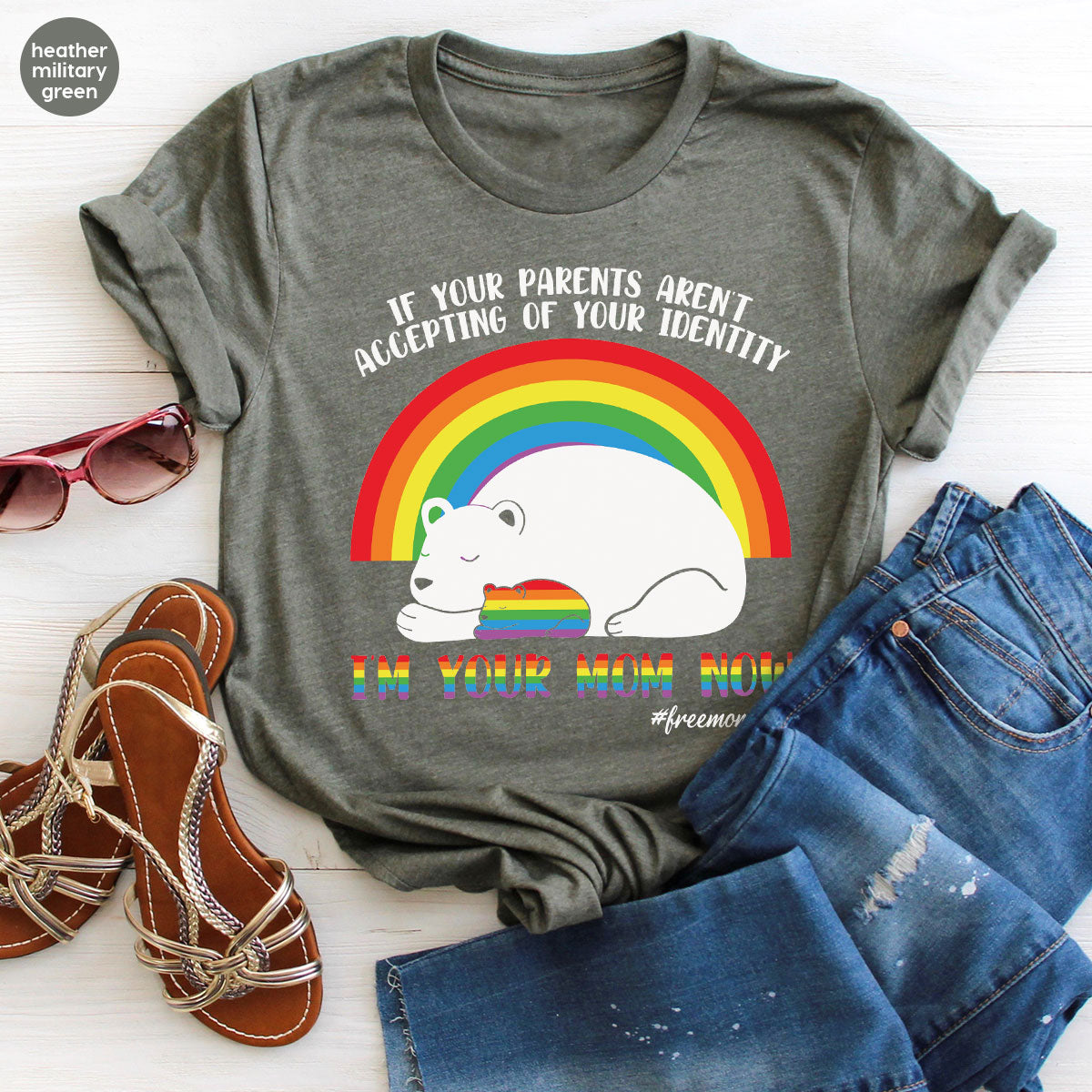 I'm Your Mom Now T-Shirt, Cute LGBT T-Shirt, LGBT Glory Tee