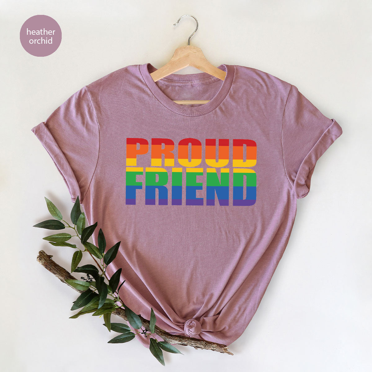 LGBT Friendship Shirt, Proud Friend T-Shirt, LGBT Gift Tee