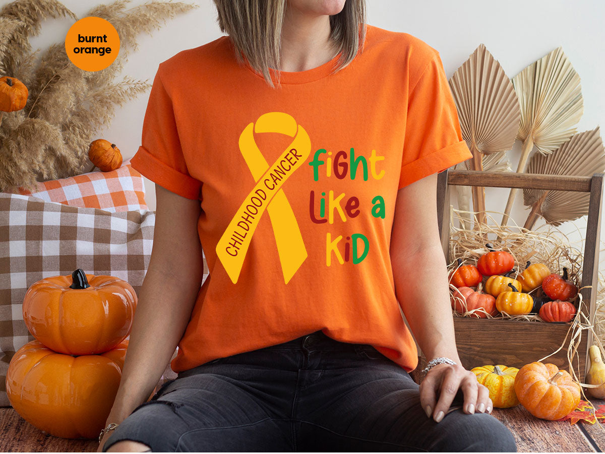 Fighting Like A Kid Shirt, Cancer Fight Shirt, Childhood Canver Fighter t-Shirt, Gift For Cancer Kids