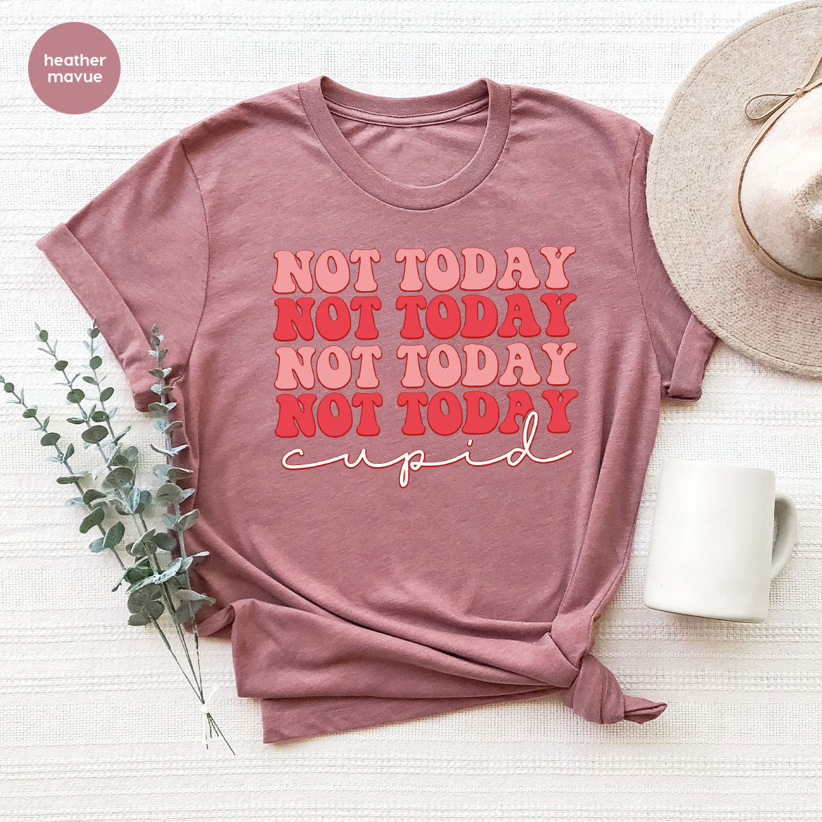 Not Today Shirt, Cupid T-Shirt, Cute Tee