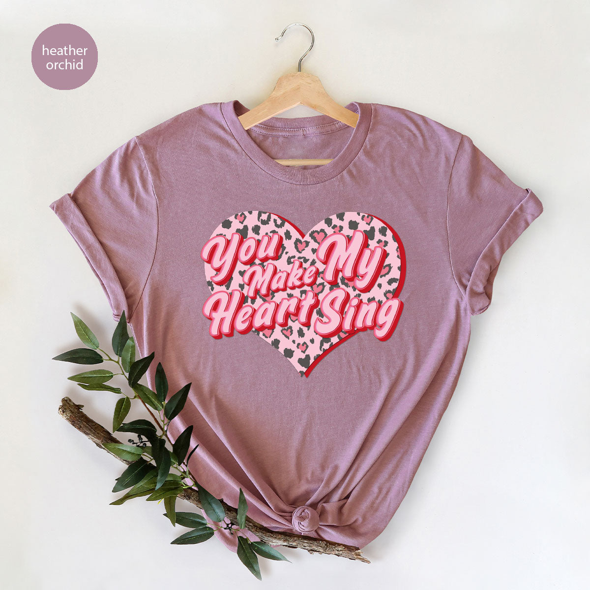 You Make My Heart Sing Shirt, Valentine's Day Romantic Gift