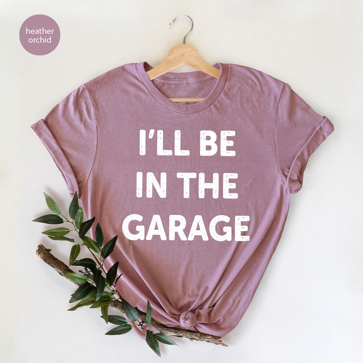 I'll Be In The Garage Shirt, Funny Garage T-Shirt, Funny Shirt For Men, Mechanic Tee