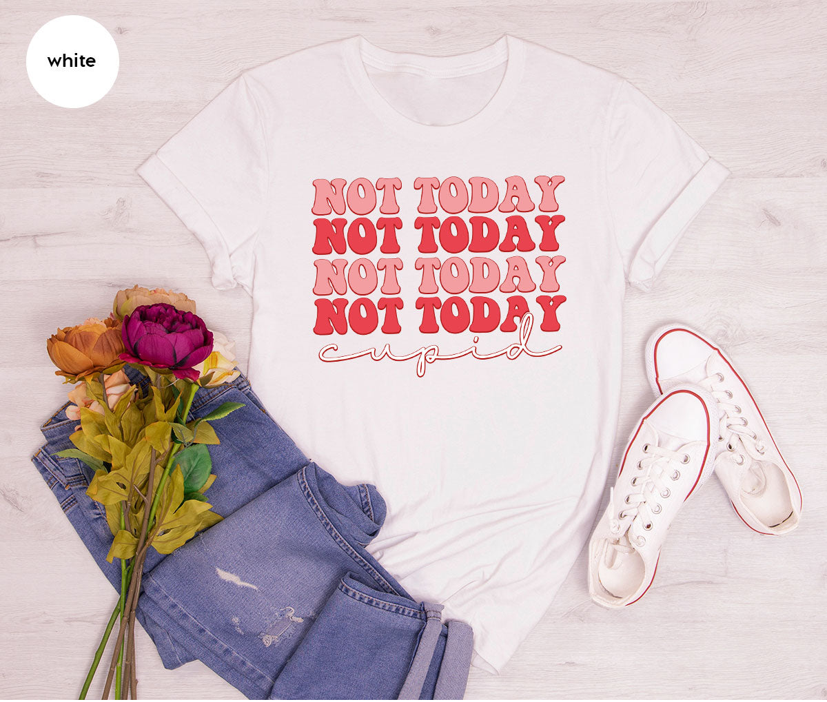 Not Today Shirt, Cupid T-Shirt, Cute Tee