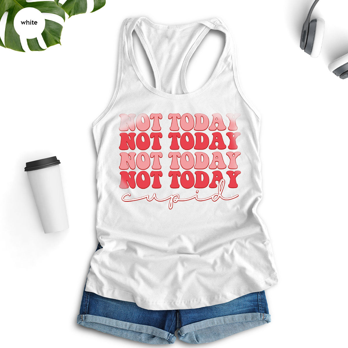 Not Today Shirt, Cupid T-Shirt, Cute Tee