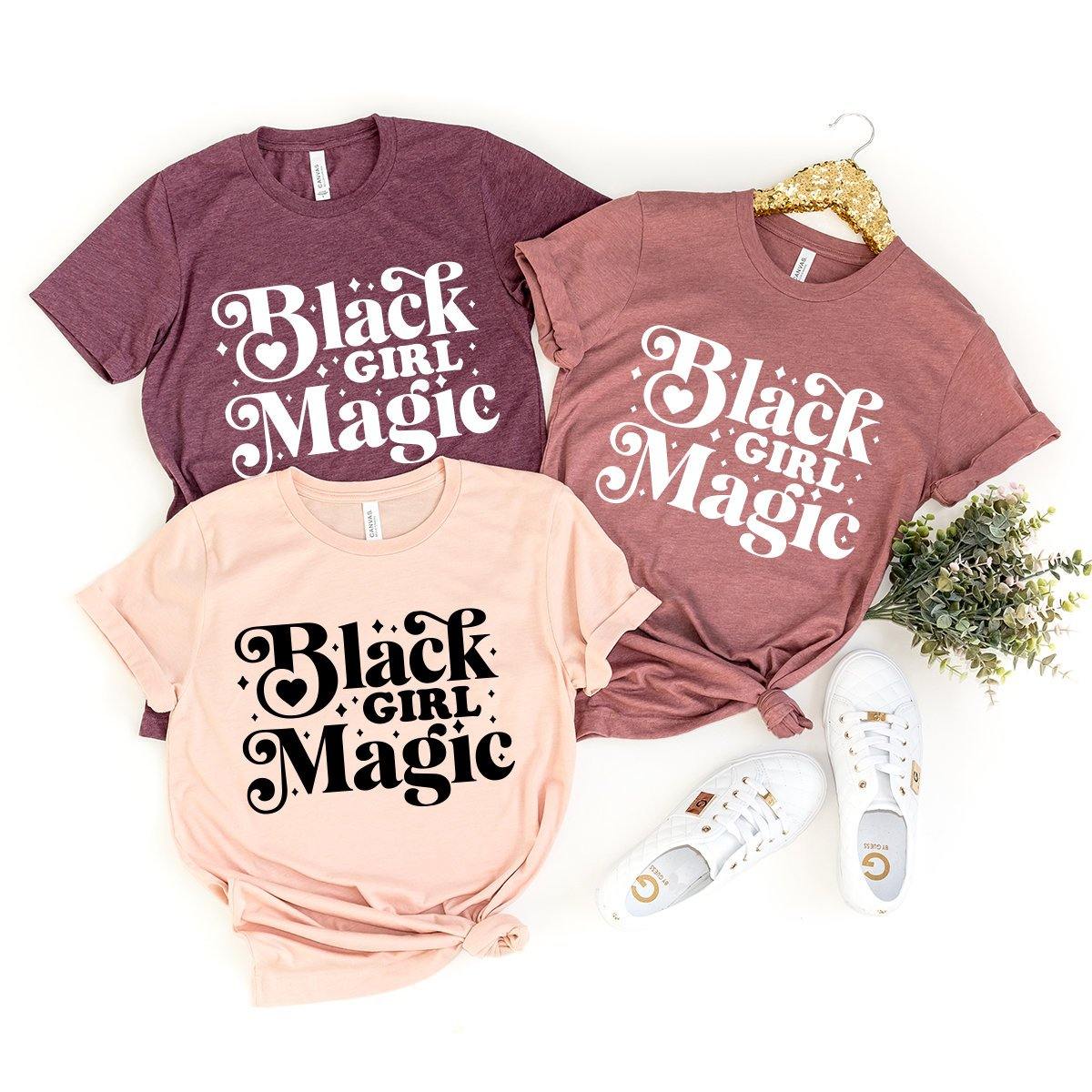 Black Girl Magic Shirt, Black Women Tshirt, Black History Shirt, Black Lives Matter Shirt, Afro American Shirt, Equality Shirt, Civil Rights - Fastdeliverytees.com