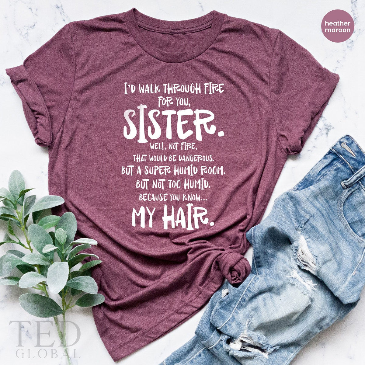 Sister T Shirt,Big Sister TShirt,Little Sisters Shirt,  I'd Walk Through Fire For You Sister Shirt,Big Sister Gift,Gifts For Sister - Fastdeliverytees.com