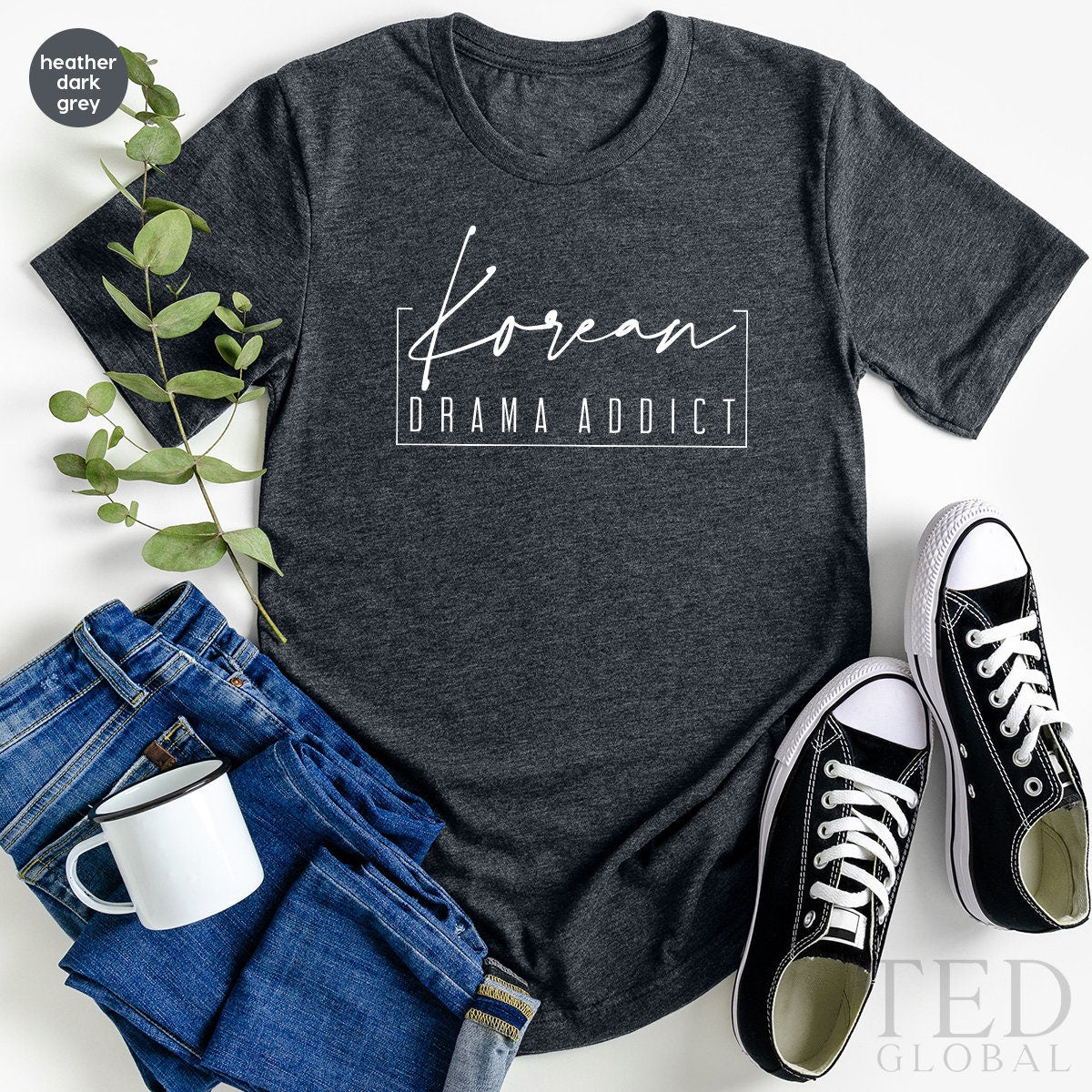 Korean Drama Addict Shirt, K-Drama Lovers Shirt,Korean Fandom Gift, K Drama T-Shirt, Korean Culture Clothing, K-POP Lover Tees - Fastdeliverytees.com