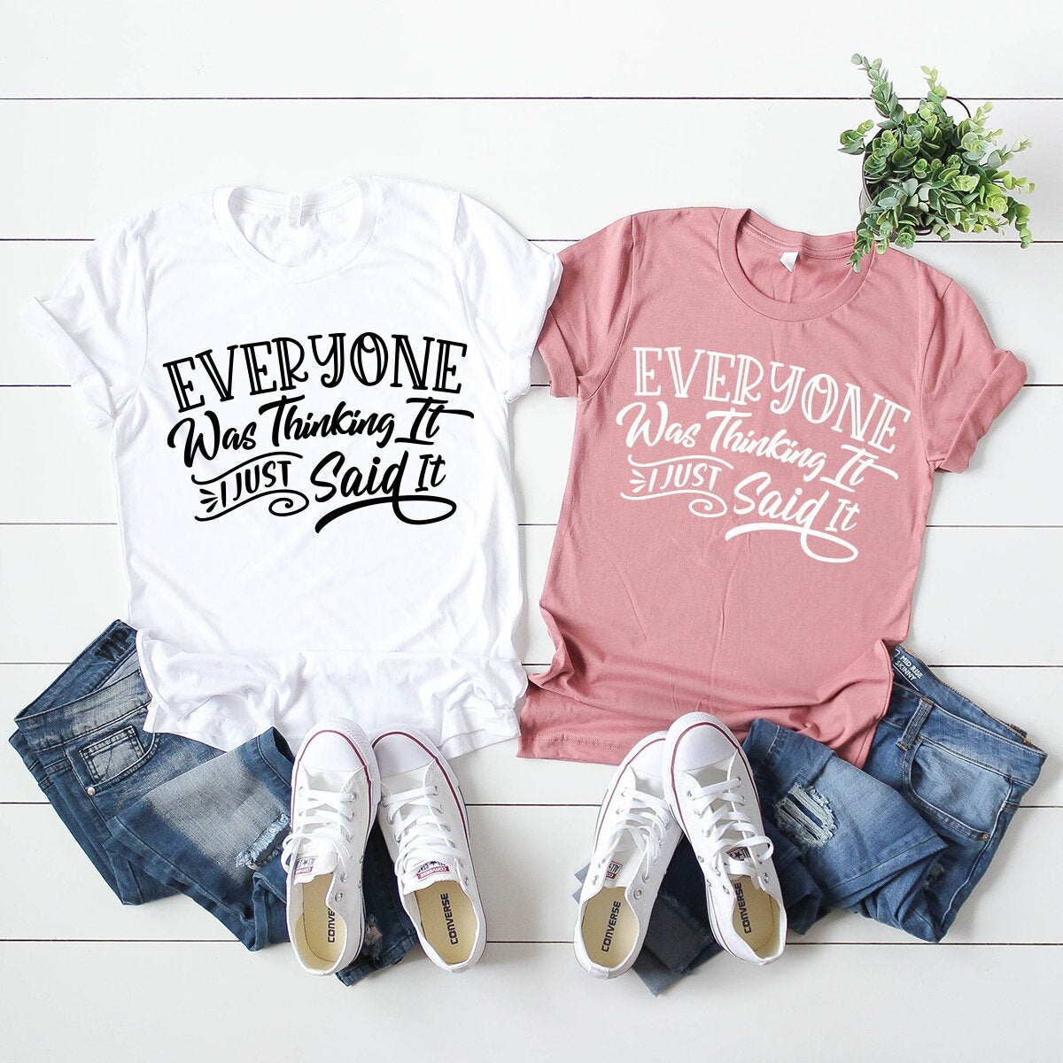 Sarcastic Shirt, Funny Quotes Shirt, Everyone Was Thinking It I Just Say It Tee, Funny Adult Shirt, Sarcastic T-shirt, Sarcastic Quote Shirt - Fastdeliverytees.com