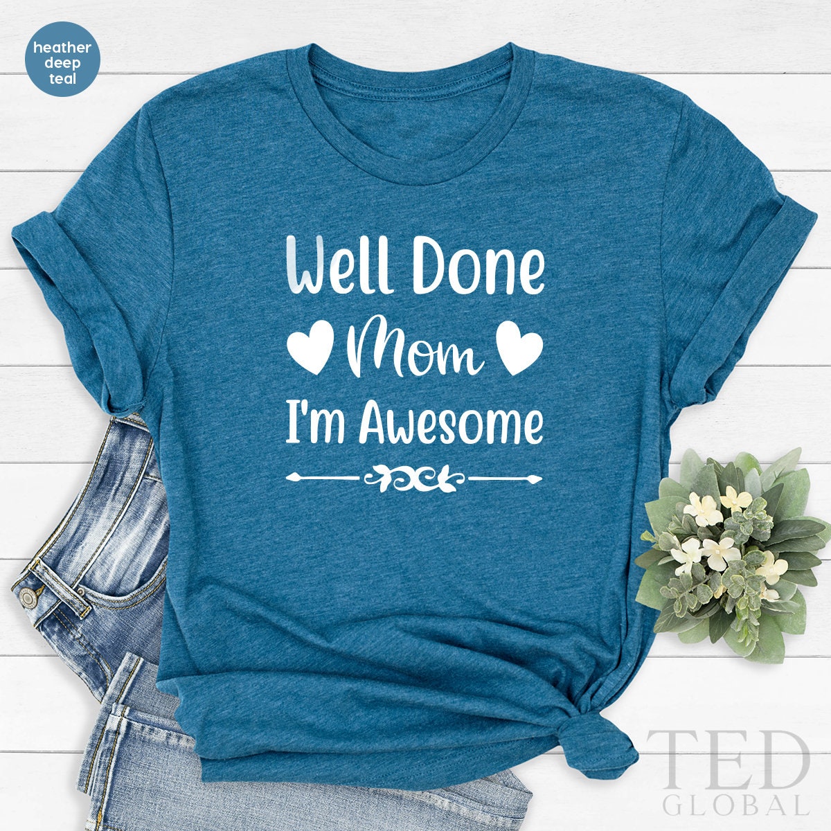 Funny Baby Outfit, Cute Baby Clothes, Well Done Mom I'm Awesome Bodysuit, Baby Shower Bodysuit, Funny Baby Clothes, New Baby Gifts - Fastdeliverytees.com