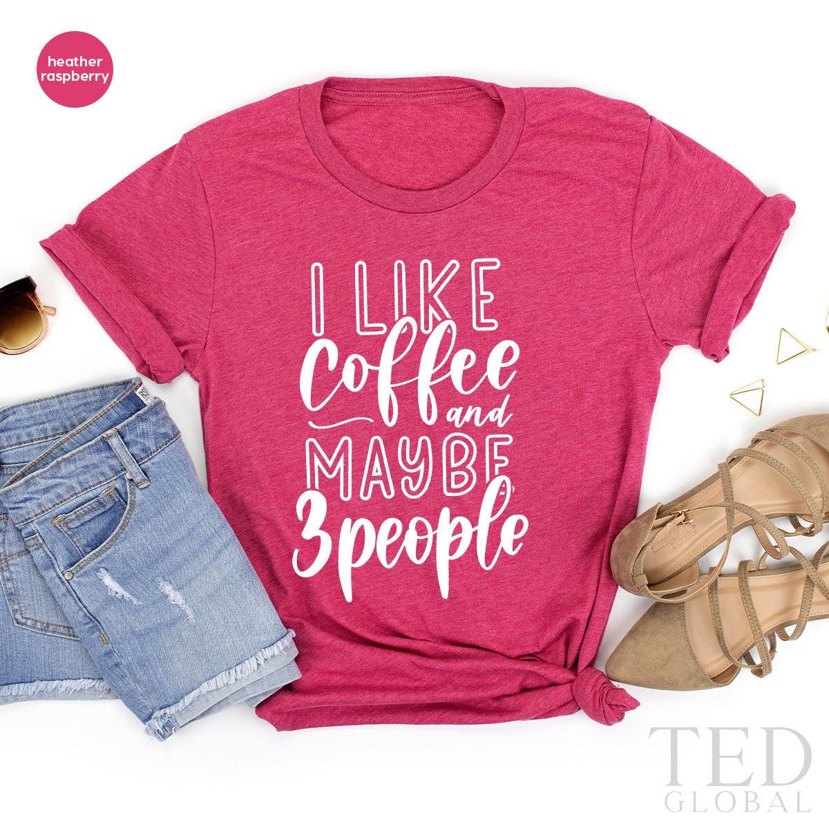 Coffee T Shirt, TShirt With Sayings, Coffee Lover Shirt, Introvert Tee, I Like Coffee And Maybe 3 People, Friends Gift, Funny Coffee Shirt - Fastdeliverytees.com