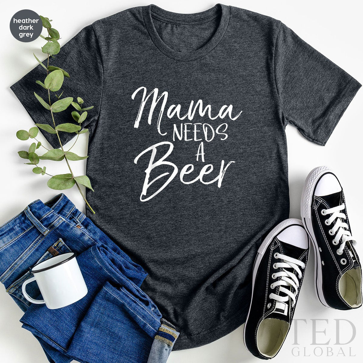 Cute Mama Need A Beer T-Shirt, Mother Mother Shirt, Funny Drinking Tee, Beer Lover Shirts, Mom Lifetime Shirt, Mom TShirt, Gift For Mothers - Fastdeliverytees.com