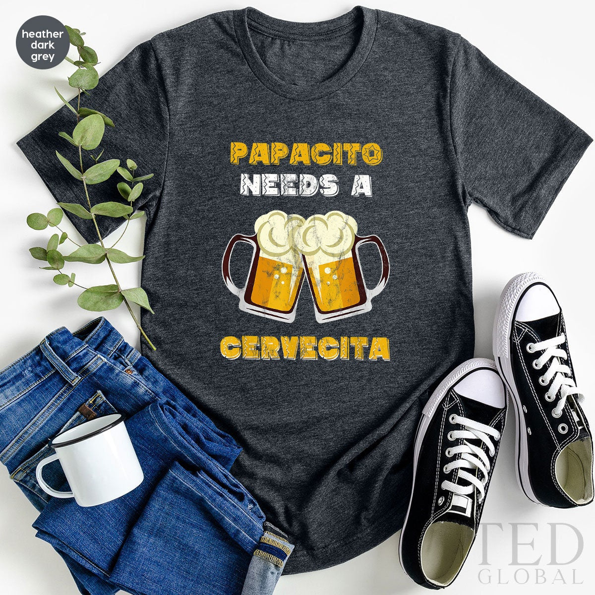 Cute Drinking T-Shirt, Papacito Needs A Cervecita T Shirt, Alcohol Lover Tee, Funny Father Shirts, Daddy's Drink Shirt, Gift For Father - Fastdeliverytees.com