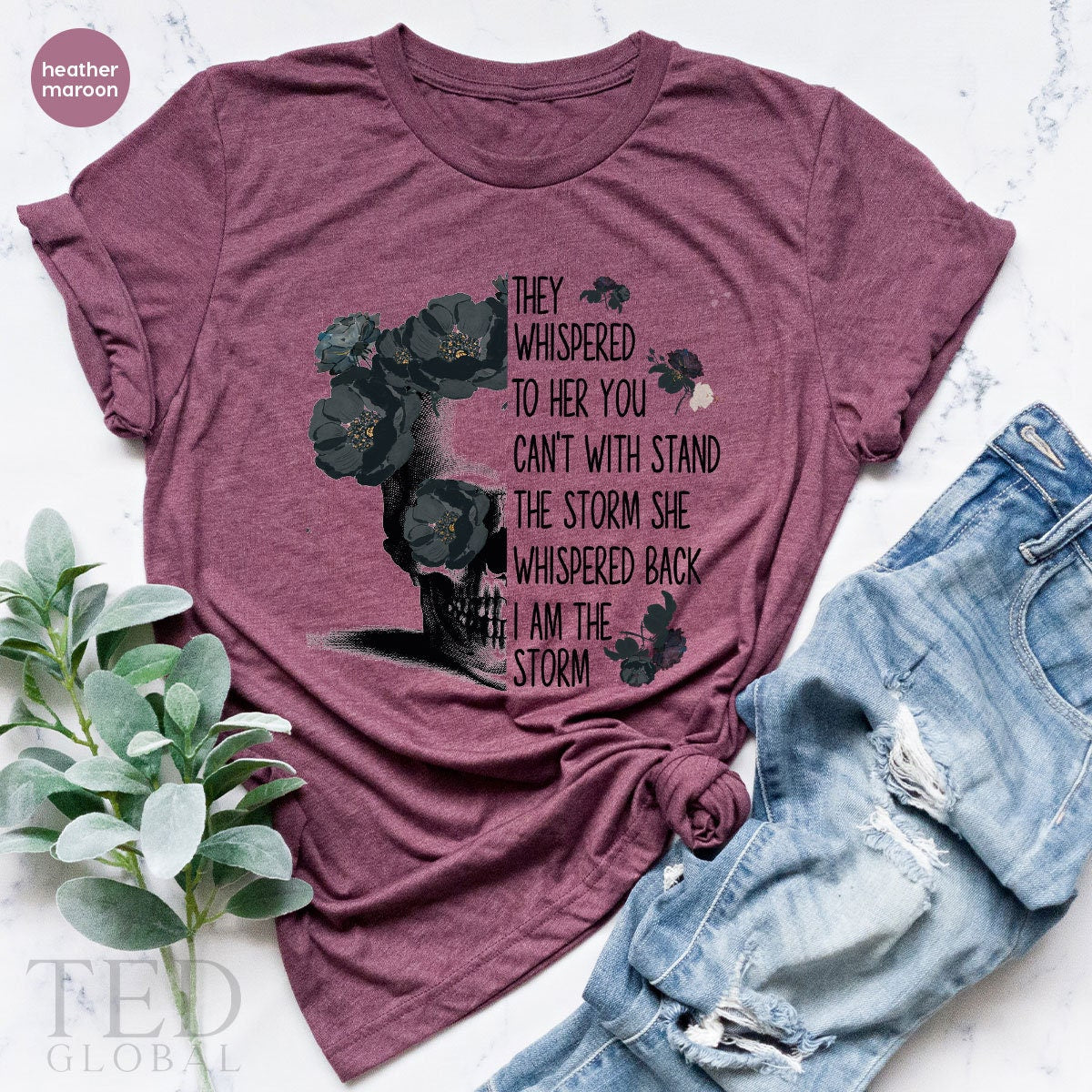 Cute Storm Shirt, Skull Woman Say Shirt, Be The Storm T Shirt, Whispered Shirt, Inspirational Tee, Strong Woman T-Shirt, Gift For Feminist - Fastdeliverytees.com