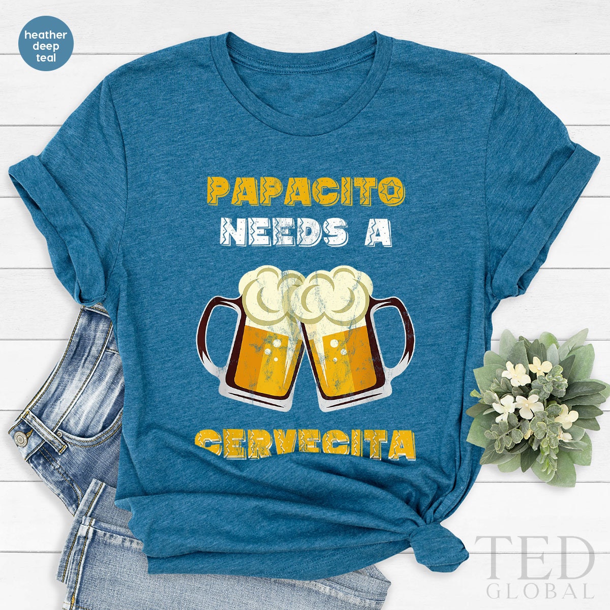 Cute Drinking T-Shirt, Papacito Needs A Cervecita T Shirt, Alcohol Lover Tee, Funny Father Shirts, Daddy's Drink Shirt, Gift For Father - Fastdeliverytees.com