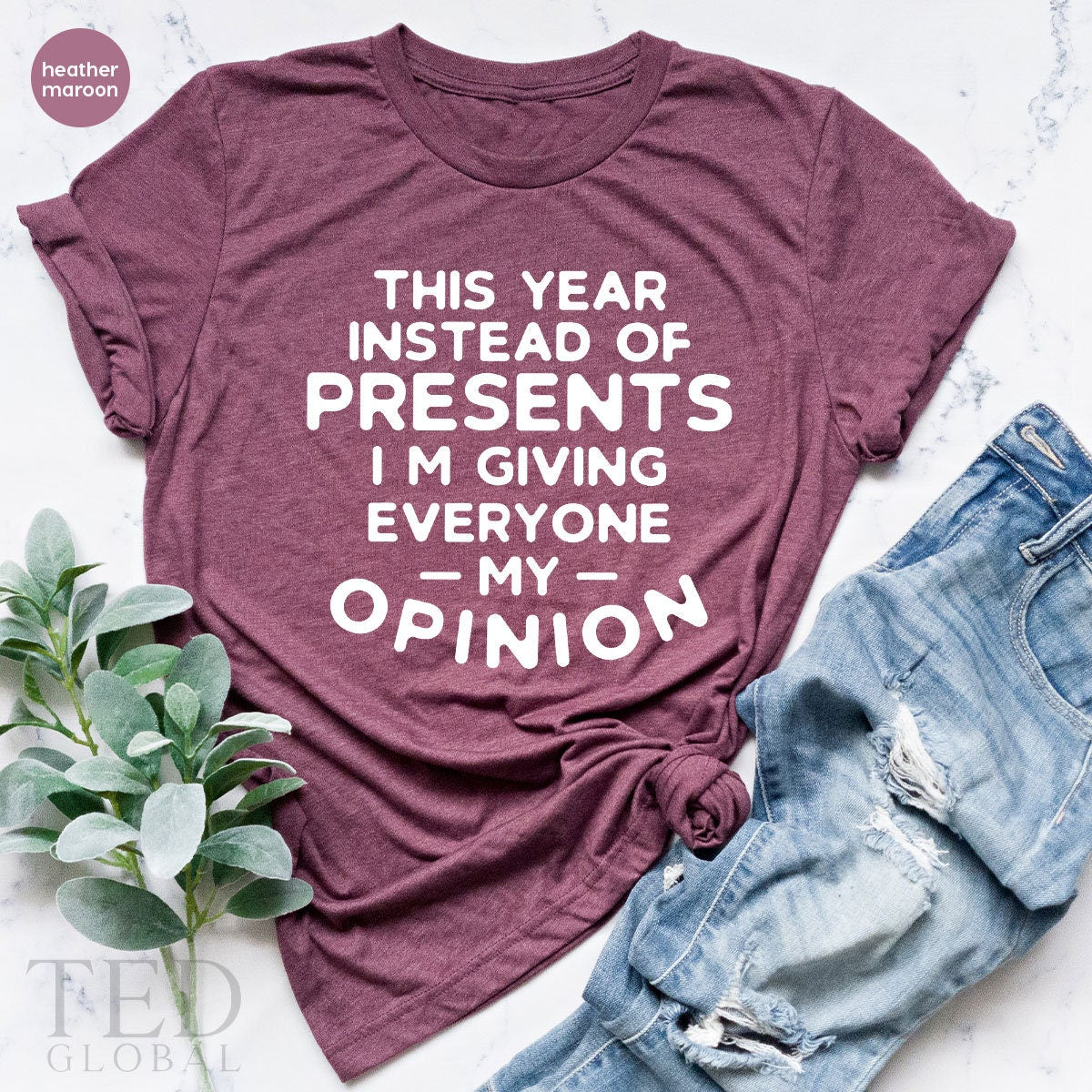 Cute Christmas Saying T-Shirt, This Year İnstead Of Presents Im Giving Everyone My Opinion Shirts, Sarcasm Xmas Shirts, Gift For Christmas - Fastdeliverytees.com